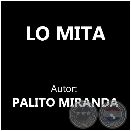 LO MITA - PALITO MIRANDA